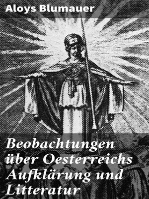 cover image of Beobachtungen über Oesterreichs Aufklärung und Litteratur